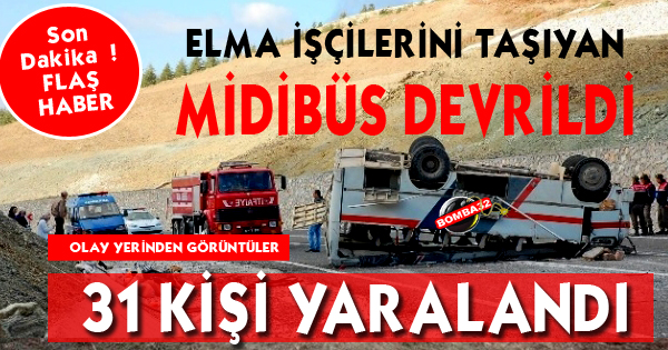 Elma İşçilerini Taşıyan Midibüs Devrildi: