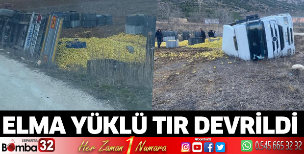 Elma yüklü tır devrildi