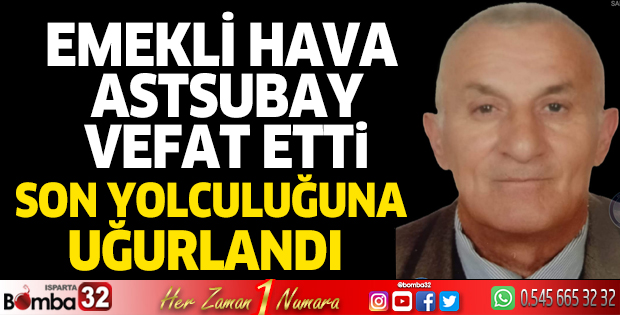 Emekli Astsubay Salih Erdem hayatını kaybetti