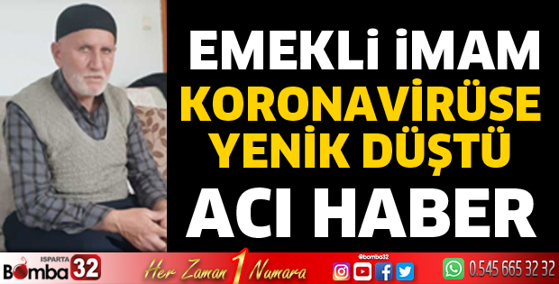Emekli İmam koronaya yenildi