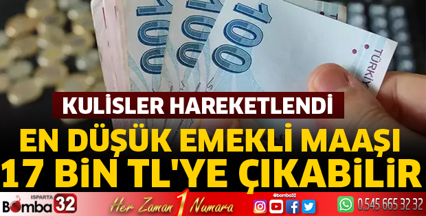 Emekli maaşı 17 bin liraya çıkabilir