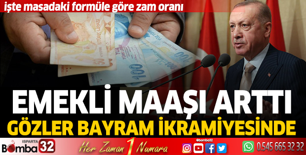 Emekli maaşı arttı, gözler bayram ikramiyesinde