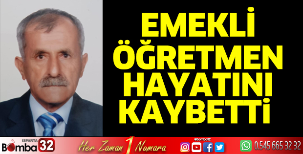 Emekli öğretmen hayatını kaybetti