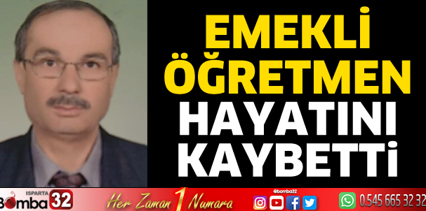 Emekli Öğretmen hayatını kaybetti