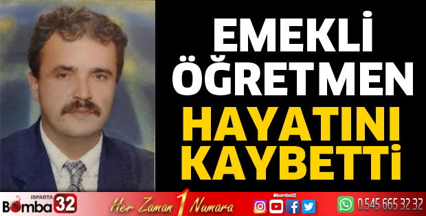 EMEKLİ ÖĞRETMEN VEFAT ETTİ