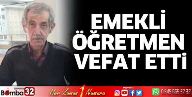 Emekli öğretmen vefat etti