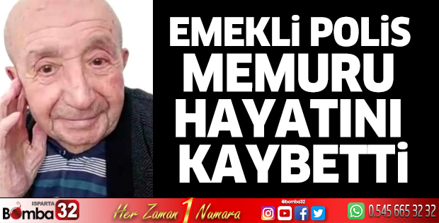 Emekli polis memuru hayatını kaybetti