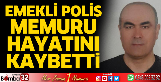 Emekli polis memuru vefat etti
