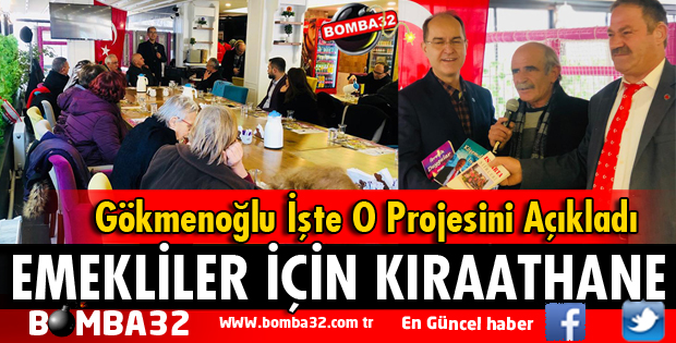 EMEKLİLER İÇİN KIRAATHANE YAPACAĞIZ