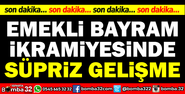 EMEKLİYE BAYRAM MÜJDESİ