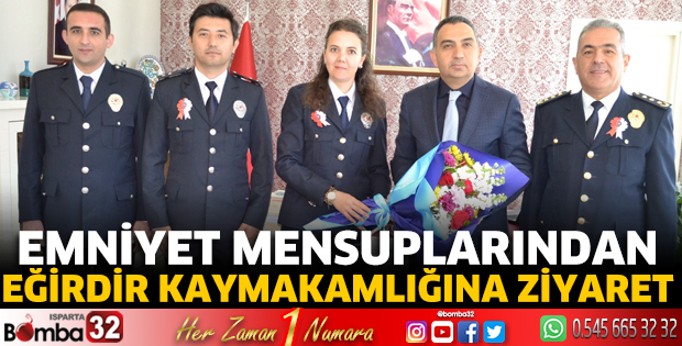 Emniyet mensuplarından Eğirdir Kaymakamlığına ziyaret
