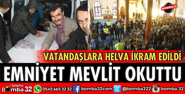 EMNİYET MEVLİT OKUTTU