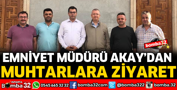 EMNİYET MÜDÜRÜ AKAY’DAN MUHTARLAR DERNEĞİNE ZİYARET