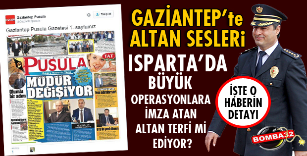 EMNİYET MÜDÜRÜ ALTAN GAZİANTEP'E Mİ ATANACAK?