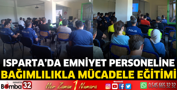 Emniyet Personeline Bağımlılıkla Mücadele Eğitimi 