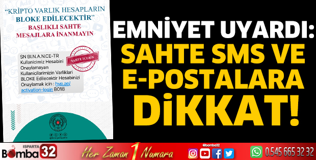 Emniyet uyardı: sahte SMS ve e-postalara dikkat