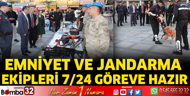 Emniyet ve Jandarma ekipleri 7/24 göreve hazır