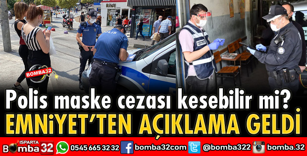 EMNİYETTEN MASKE CEZASI AÇIKLAMASI