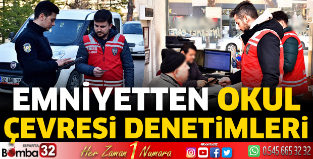Emniyetten okul çevresi denetimleri