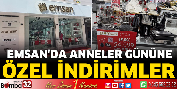 Emsan'da Anneler Gününe özel indirimler