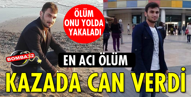 EN ACI ÖLÜM!