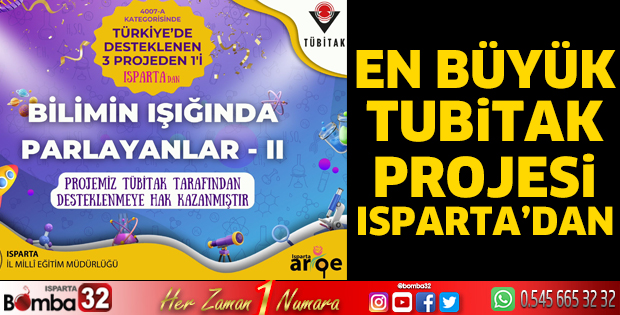 En büyük TUBİTAK projesi Isparta'dan