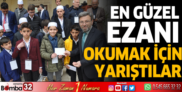 En güzel ezanı okumak için yarıştılar