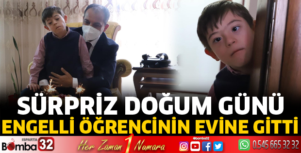 Engelli öğrenciye sürpriz yaptı