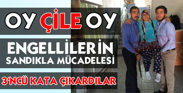 ENGELLİLERİN SANDIKLA MÜCADELESİ 