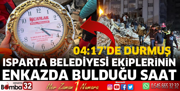 Enkazın altında bulunan saat 04.17'de durmuş