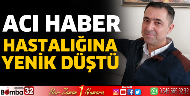 Erdinç Kapak hayatını kaybetti
