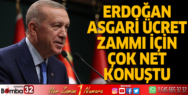 Erdoğan asgari ücret zammı için çok net konuştu