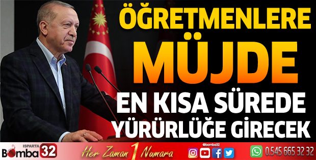 ERDOĞAN 'MÜJDE' DİYEREK DUYURDU