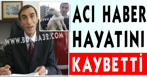 Erhan Kalan Hayatını kaybetti