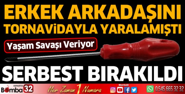Erkek arkadaşını tornavidayla yaralayan kadın serbest kaldı