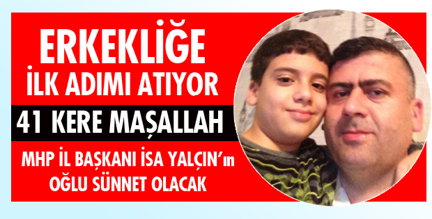 ERKEKLİĞE İLK ADIMI ATIYOR