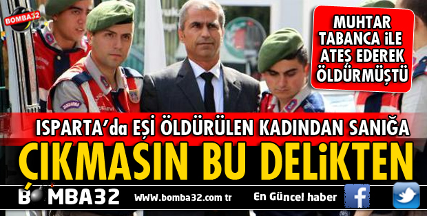 EŞİ ÖLDÜRÜLEN KADINDAN SANIĞA TEPKİ