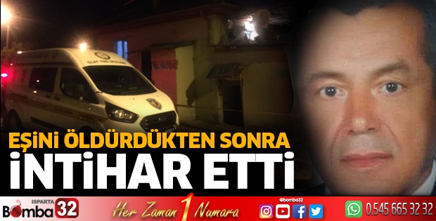 Eşini öldüren koca intihar etti 
