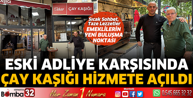 Eski Adliye Karşısında Çay Kaşığı Hizmete Açıldı