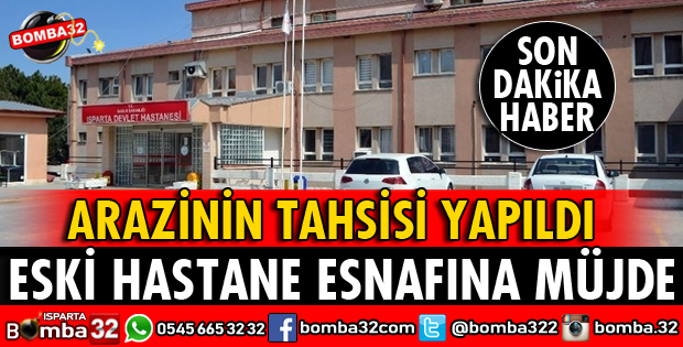ESKİ DEVLET HASTANESİ ESNAFINA MÜJDE