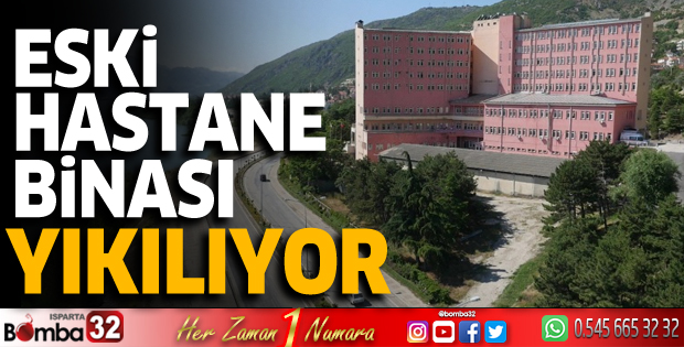 Eski Hastane Binası Yıkılıyor