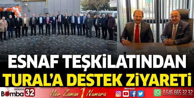 Esnaf Teşkilatından Tural'a destek ziyareti