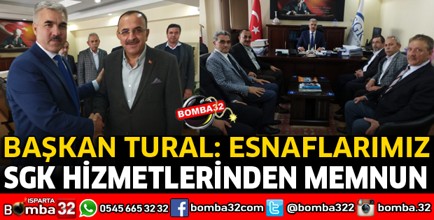 ESNAFIMIZ SGK HİZMETLERİNDEN MEMNUN