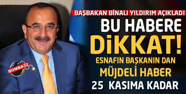 ESNAFIN  BAŞKANINDAN MÜJDELİ BİR HABER 