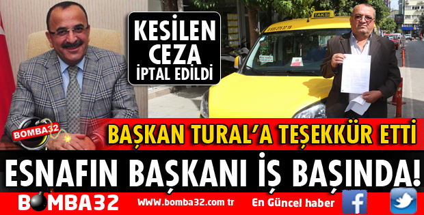 ESNAFIN BAŞKANI TURAL HER ZAMAN ESNAFININ YANINDA