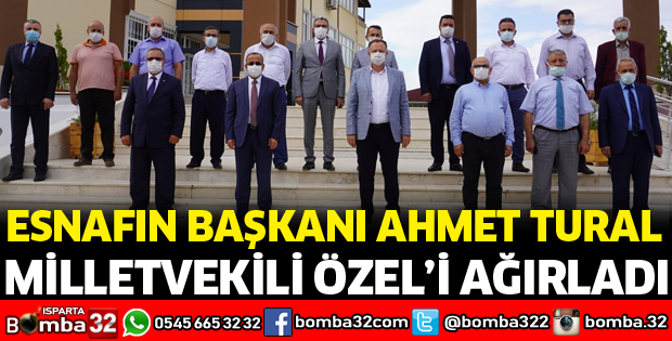 ESNAFIN BAŞKANI TURAL, MİLLETVEKİLİ ÖZEL'İ AĞIRLADI