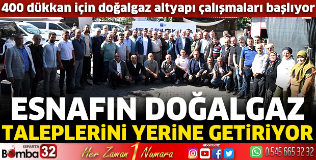Esnafın  doğalgaz taleplerini yerine getiriyor
