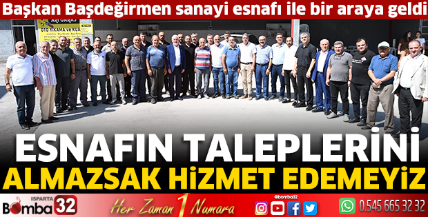 Esnafın taleplerini almazsak hizmet edemeyiz
