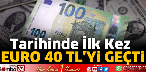 Euro 40 TL'yi geçti