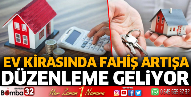 Ev kirasında fahiş artışa düzenleme geliyor